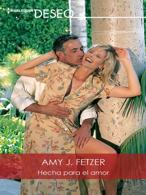 Title details for Hecha para el amor by Amy J. Fetzer - Available